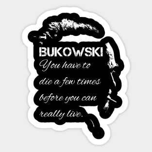 Bukowski t-shirt Sticker